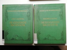 Friedrich Blume Die evangelische Kirchenmusik + Otto Ursprung Die evangelische