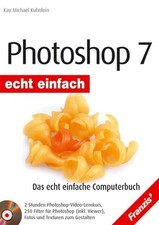 Photoshop 7, m. CD-ROM Kuhnlein Kay, M.: