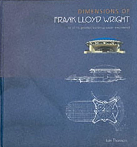 Dimensions frank lloyd - dimensions, of