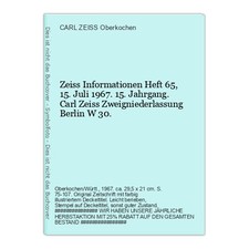 Zeiss Informationen Heft 65, 15.Juli 1967. 15. Ja CARL ZEISS Oberkochen  (Hrsg.
