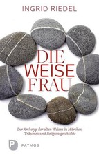 Ingrid Riedel Die weise Frau