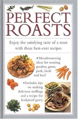 Perfect roasts cooks - perfect, (cooks