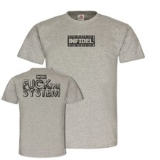 Infidel Fuck The System Anti Gegen das System Regierung Fuck off Meinung  #21531