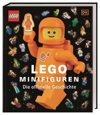 LEGO® Minifiguren. Die offizielle Geschichte. Mit exklusiver Astronauten Minifig