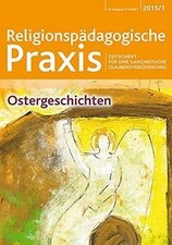 Ostergeschichten: Religionspädagogische Praxis 2015/1 von K... | Buch | guter Zustand