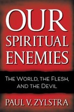 Our Spiritual Enemies: The