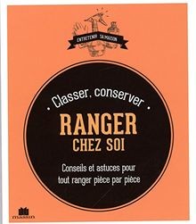 Ranger classer conserver chez - classer,