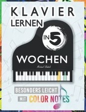 Klavier Lernen in 5 Wochen