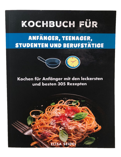 Kochbuch für anfänger - kochbuch,