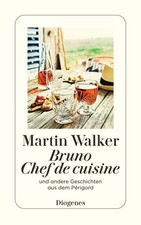Martin Walker / Bruno, Chef de