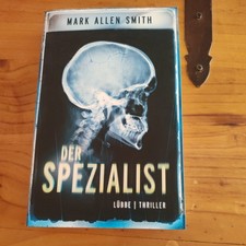 Der Spezialist : Roman ; [Thriller]. Mark Allen Smith. Übers. aus dem Amerikan. 