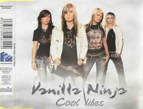 Vanilla ninja cool vibes - -,