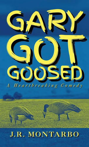 Montarbo gary got goosed - jr,