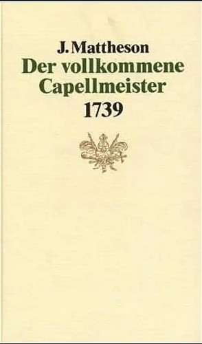 Der vollkommene capellmeister - der,
