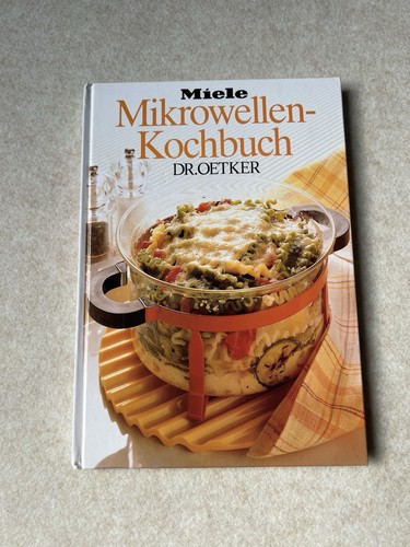 Miele mikrowellen kochbuch - mikrowellen-kochbuch, dr