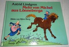 Mehr von Michel aus Lönneberga ; Astrid Lindgren : Oetinger