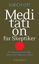 Meditation für Skeptiker: Ein Neurowissenschaftler ... | Buch | Zustand sehr gut