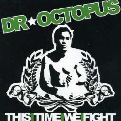 Octopus this time - dr.,