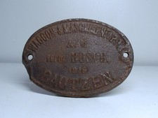 Schild Waggon Maschinenfabrik A.-G verm. BUSCH. 1919 Bautzen Guss alt gebraucht