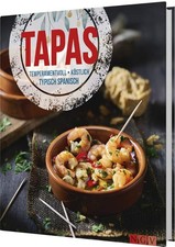 Tapas-Temperamentvoll, Köstlich, Typisch Spanisch (Gebundene Ausgabe)