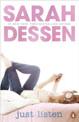 Just listen sarah dessen - just, by