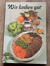 WIR KOCHEN GUT - Verlag für die Frau 1989 - Kochbuch mehr als 1000 Rezepte DDR