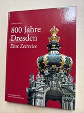 800 Jahre Dresden Eine Zeitreise Christian Ruf Sächsische Zeitung Buch 2005 Erst