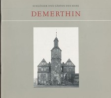 Demerthin. Schlösser und Gärten der Mark. Badstübner-Gröger, Sibylle: