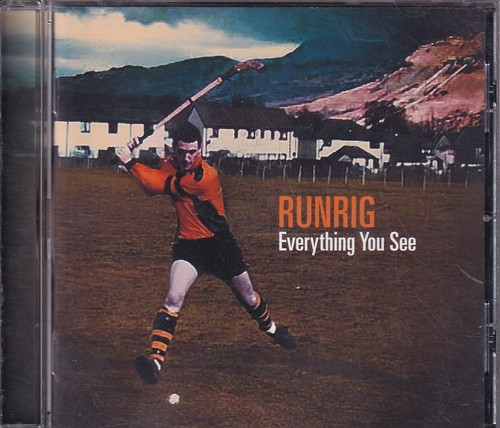 Runrig everything you see - runrig,