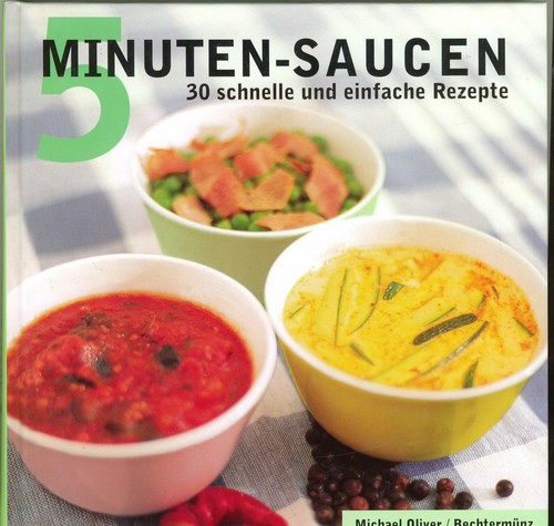 Minuten saucen 30 schnelle - minuten-saucen,,