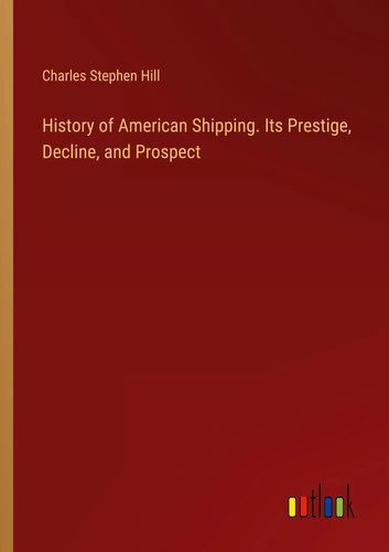 History american shipping - history,