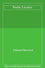 Poetic Licence,Edmund Harwood