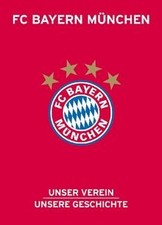 FC Bayern München: Unser Verein, unsere Geschichte von C... | Buch | Zustand gut