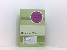 Blues im Pfarrhaus Roman Koppetsch, Anne-Kathrin: