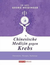 Chinesische Medizin gegen Krebs: Prävention, Buch OGTCM Verlag (Nova MD)