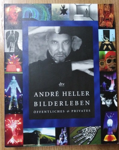 Andre heller bilderleben - andre,