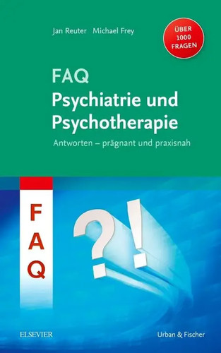 Faq psychiatrie und - faq,
