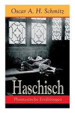 Haschisch: Phantastische
