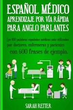 Espanol Medico: Learning por Via Rapida Para Anglo Parl... | Buch | guter Zustand