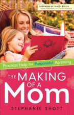 Making of a Mom by Shott