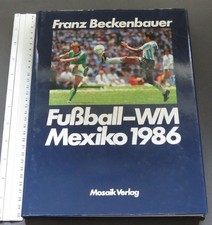 Fußball-WM Mexiko 1986  - Franz Beckenbauer - Mosaik Verlag