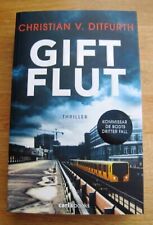 Christian V. Ditfurth "Gift Flut"