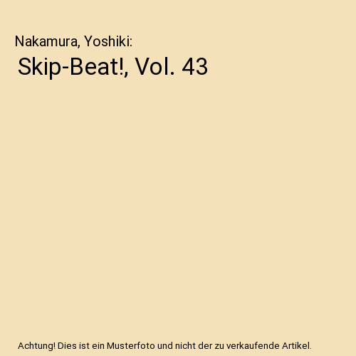 Skip beat vol 43 nakamura - skip-beat!,,