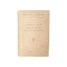 Chirurgische Operationslehre Band 7 Lehrbuch J.F Lehmanns Verlag DDR 1924 RAR