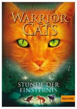 Erin Hunter WARRIOR CATS  Band 6 STUNDE DER FINSTERNIS Taschenbuch  GULLIVER