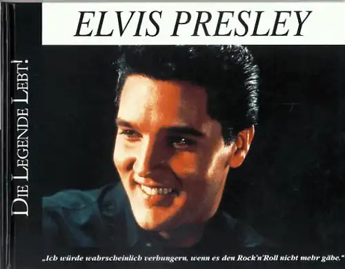 Elvis presley die legende - elvis, presley.