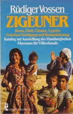 Zigeuner. Roma, Sinti