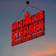 Kraftklub sterben - kraftklub,