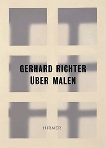 Gerhard richter über malen - gerhard, richter: