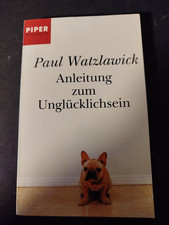 Anleitung zum Unglücklichsein, Paul Watzlawik, Buch, sehr gut, Interessant